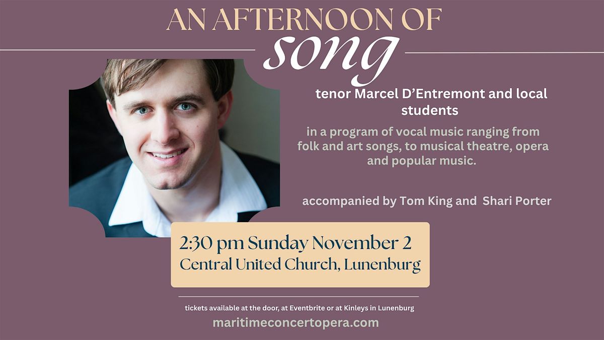 An afternoon of song: with tenor Marcel D'Entremont and young local singers
