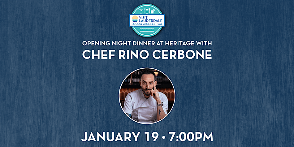 Opening Night Dinner at Heritage with Chef Rino Cerbone
