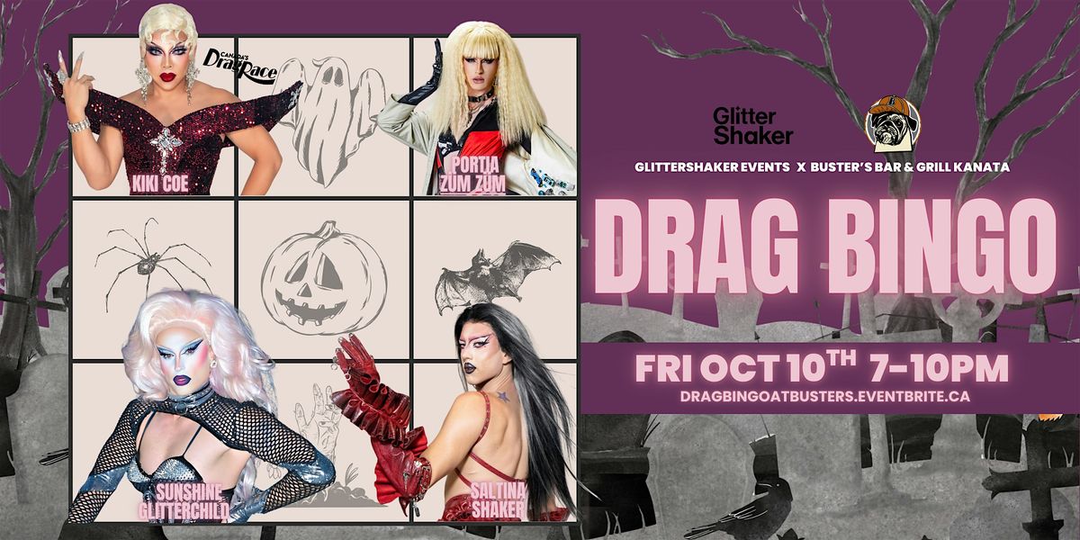 Halloween Drag Bingo at Buster's Bar & Grill Kanata!