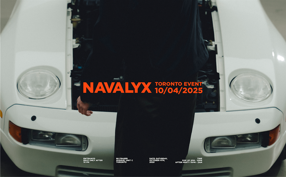 NAVALYX | Toronto Pop-Up and Campaign Release Party
