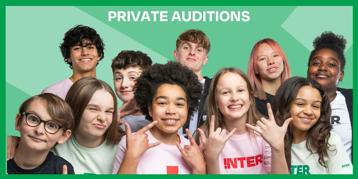 Book your iNTER Private Audition!
