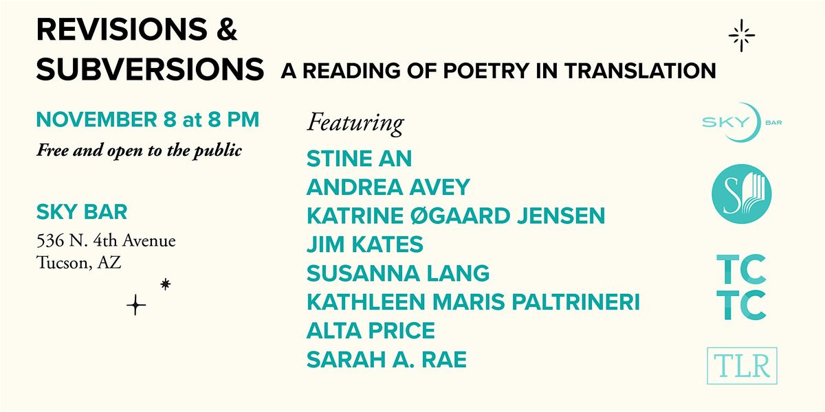 Revisions & Subversions: A Reading of Poetry in Translation