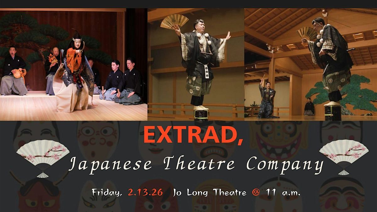 Carver Youth Matinee: EXTRAD, Japanese Theatre Company