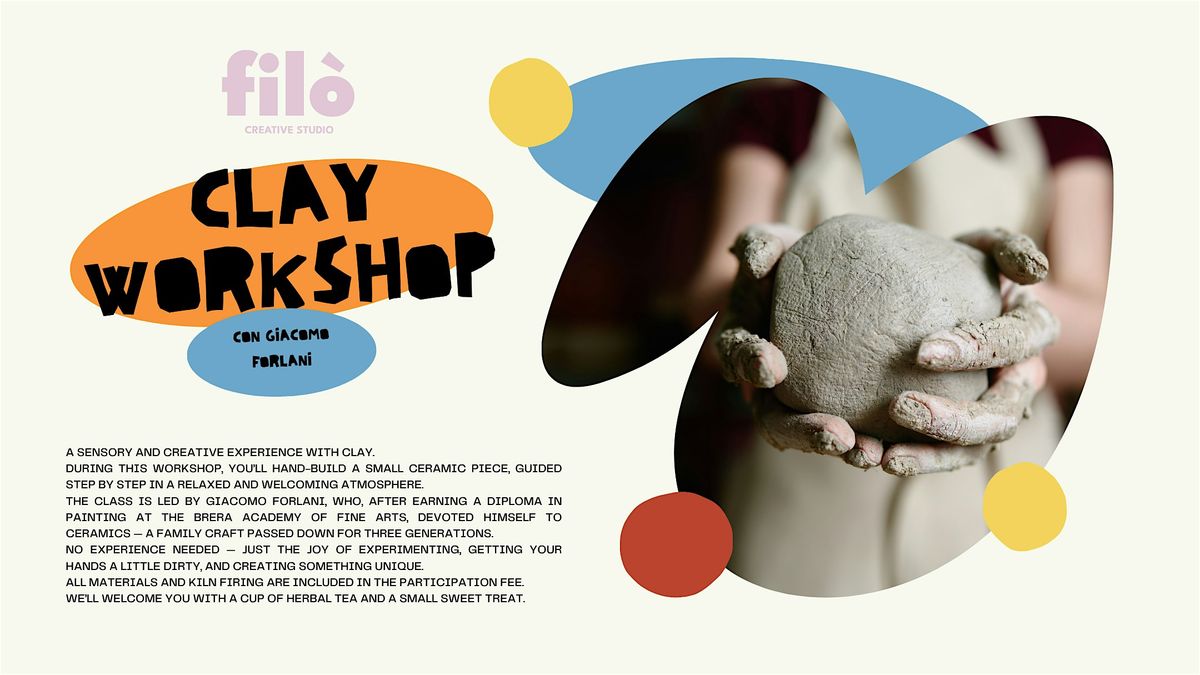 Workshop di Ceramica \u2013 Hand-Building with Clay (Fil\u00f2 Studio, Milan)