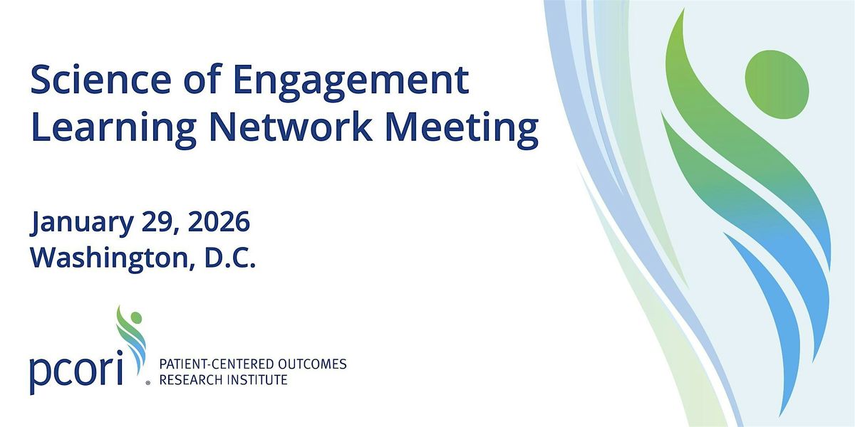 Science of Engagement Learning Network Meeting