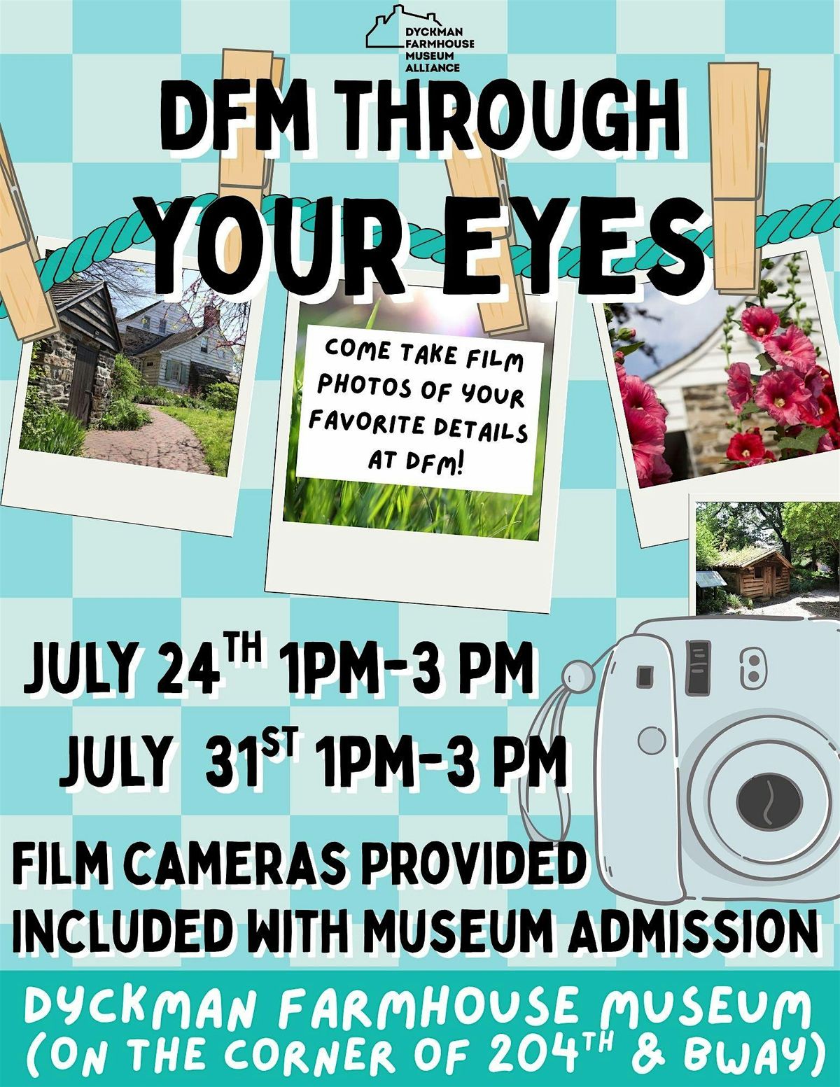 DFM Through Your Eyes at Dyckman Farmhouse Museum, New York on 24th ...