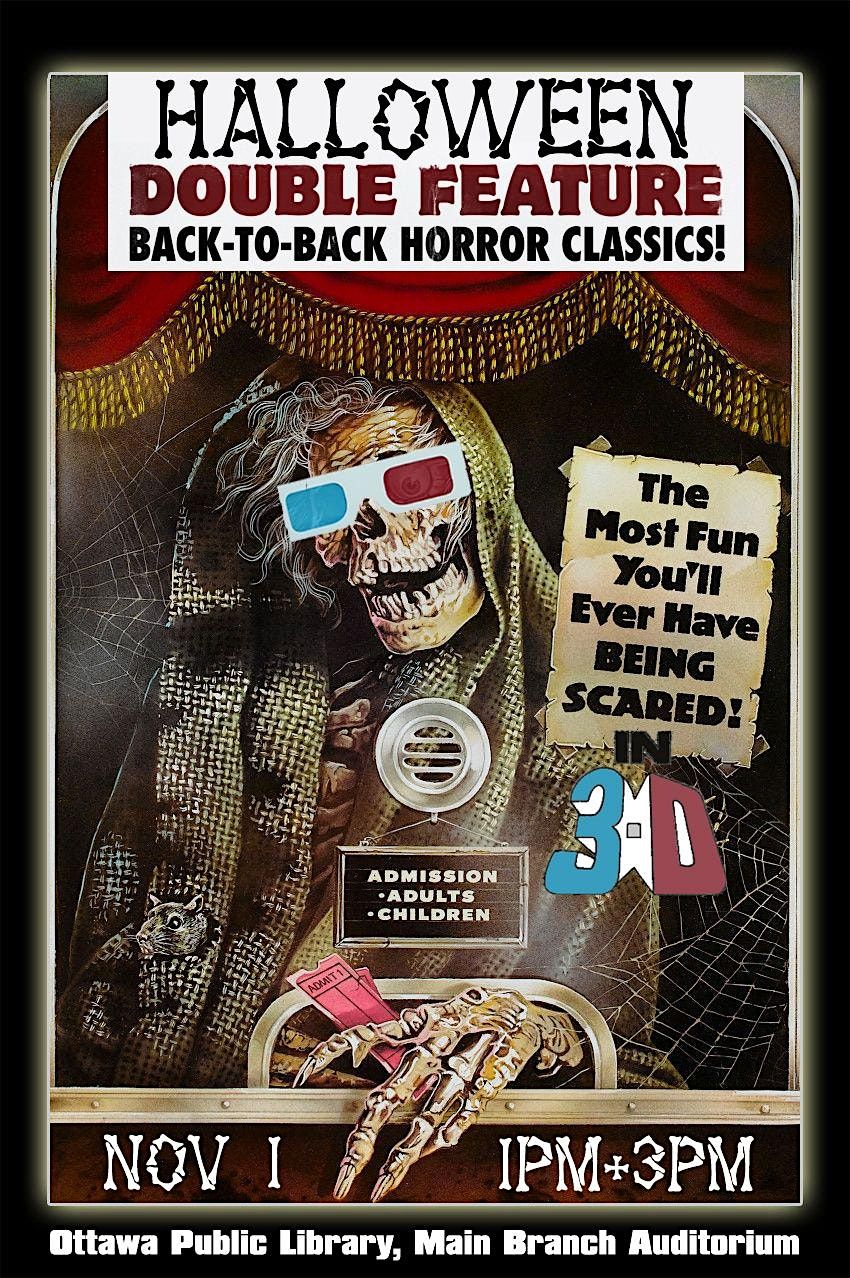Hallowe'en Double Feature in 3D