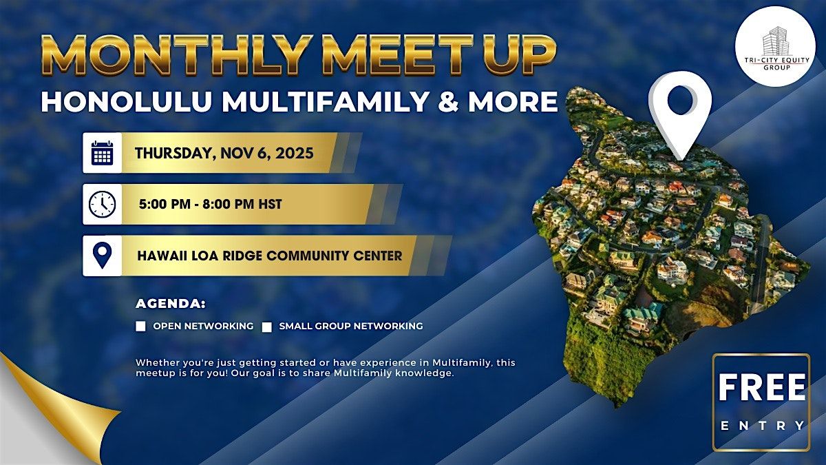 Honolulu Multifamily and More Meetup
