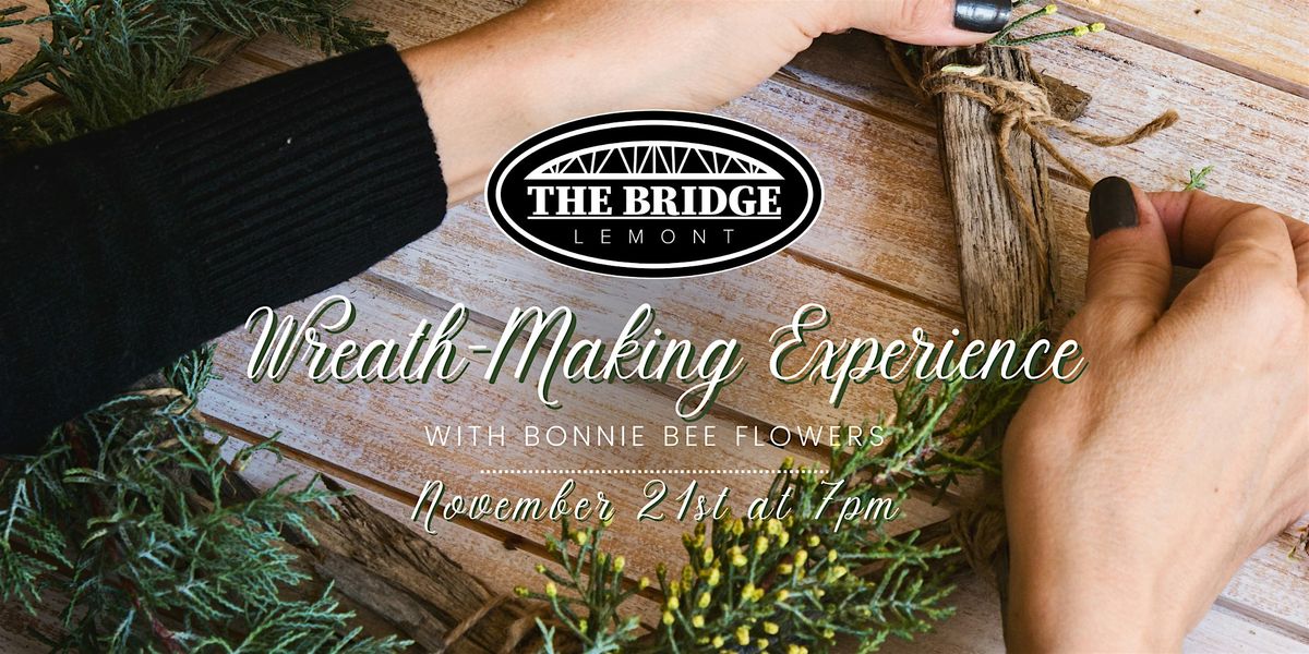 Wreath-Making Experience