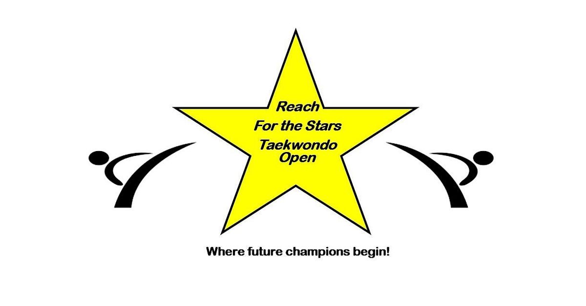 Reach For the Stars Open Taekwondo Tournament 2026