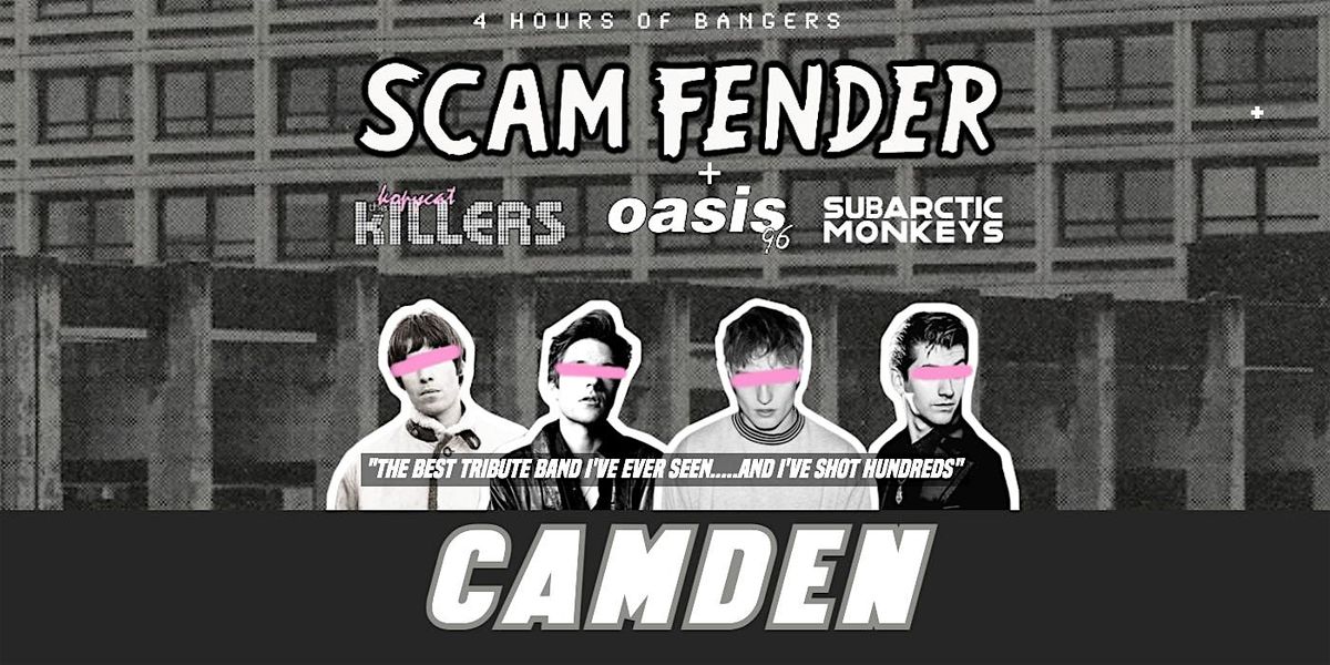 Scam Fender Tribute -  Camden Electric Ballroom - 13th June 2026