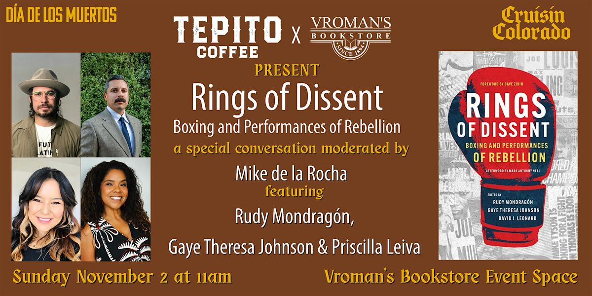 Tepito Coffee + Vroman\u2019s Bookstore present Rings of Dissent