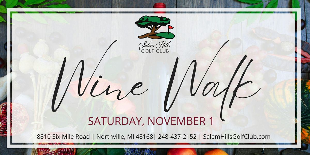 Salem Hills Wine Walk