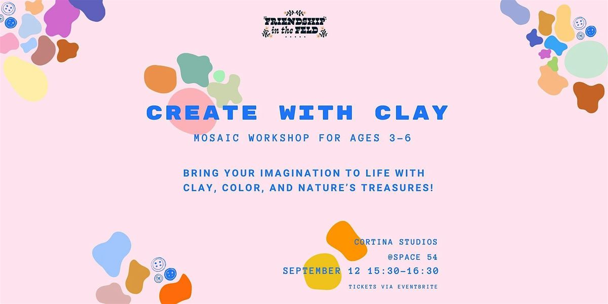 Create With Clay: Mosaic Workshop for Kids Ages 3-6