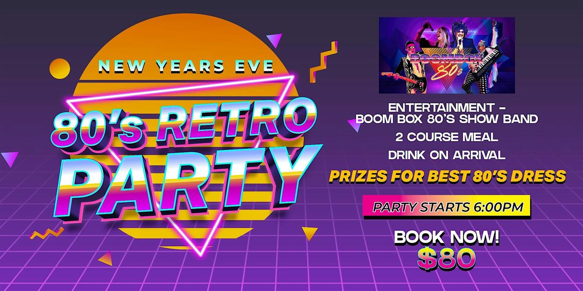 New Years Eve 80's Retro Party