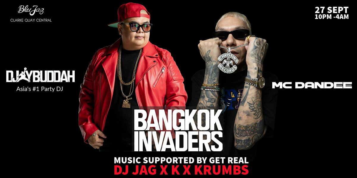 Get Real FT BANGKOK INVADERS