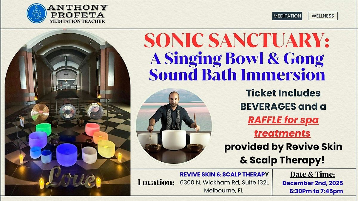 SONIC SANCTUARY: A Singing Bowl & Gong Sound Bath Immersion