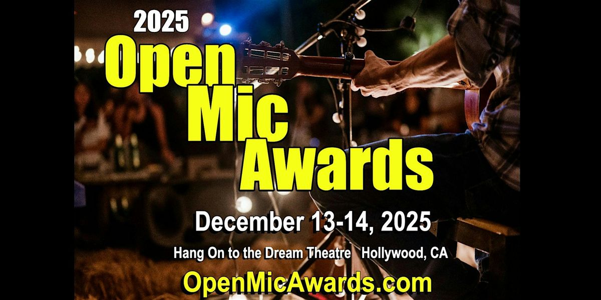 The 2025 Open Mic Awards!