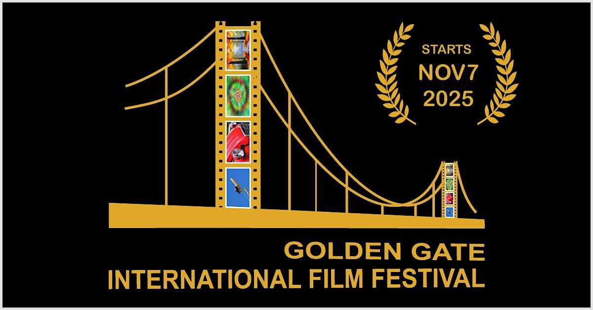 10TH GOLDEN GATE INTL FILM FESTIVAL 2025