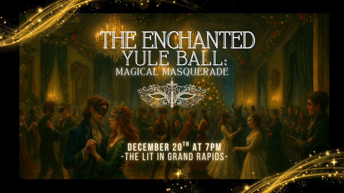 The Enchanted Yule Ball: Magical Masquerade