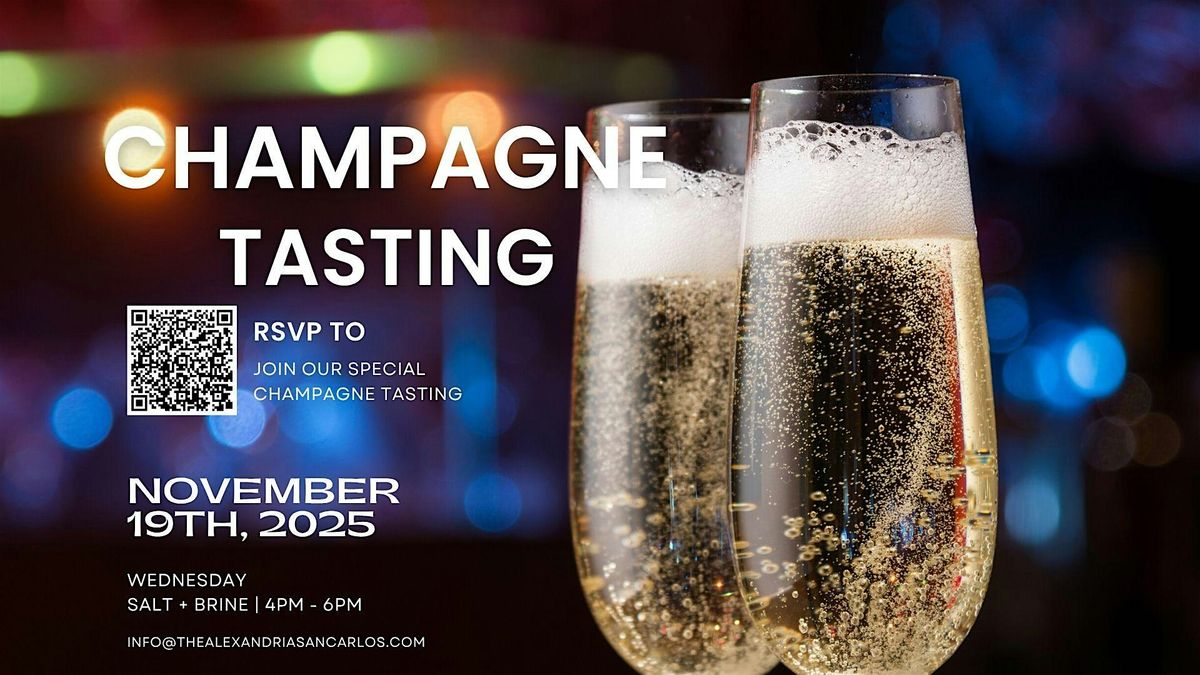 Champagne Tasting Happy Hour at The Alexandria San Carlos