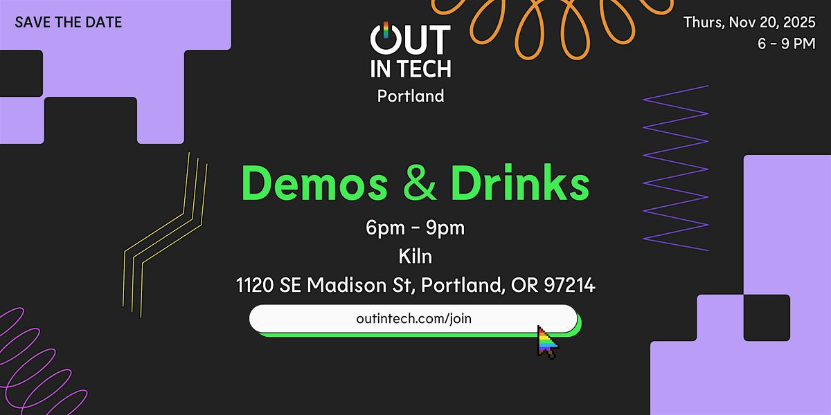 Out in Tech PDX | Demos & Drinks