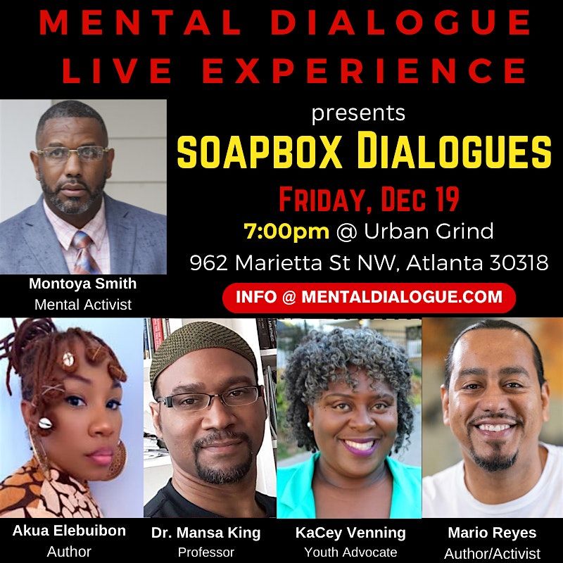 Mental Dialogue presents SOAPBOX DIALOGUES