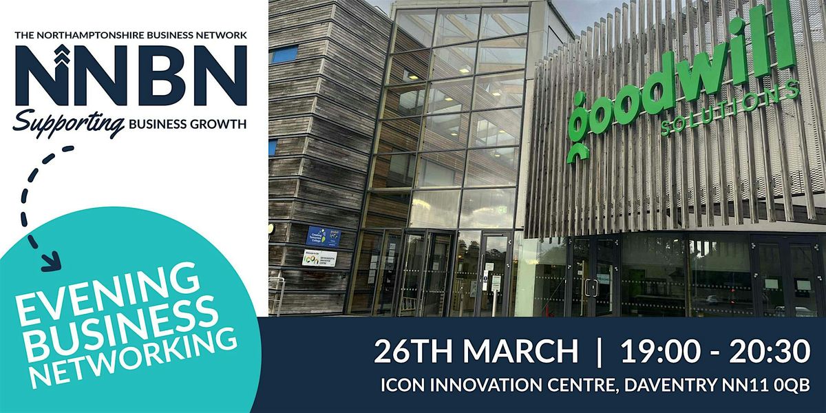 NNBN Network Meeting at Icon Innovation Centre, Daventry