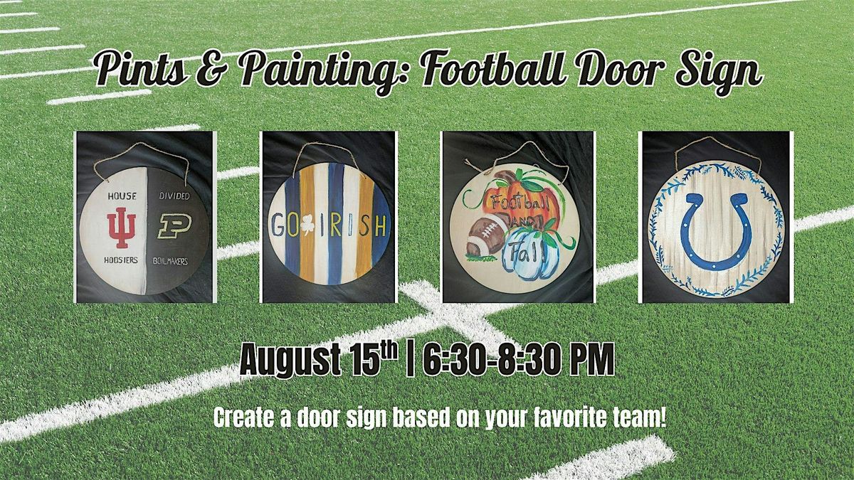 Pints & Painting: Customizable Football Door Sign