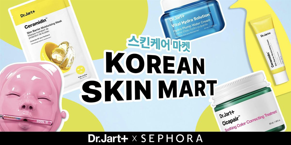 Dr.Jart+ Korean Skin Mart at Sephora South Coast Plaza