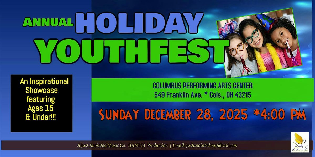 Annual Holiday Youthfest