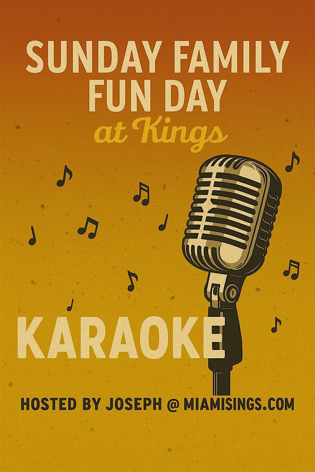 KARAOKE SUNDAY FAMILY FUN DAY AT KINGS DORAL CITY PLACE