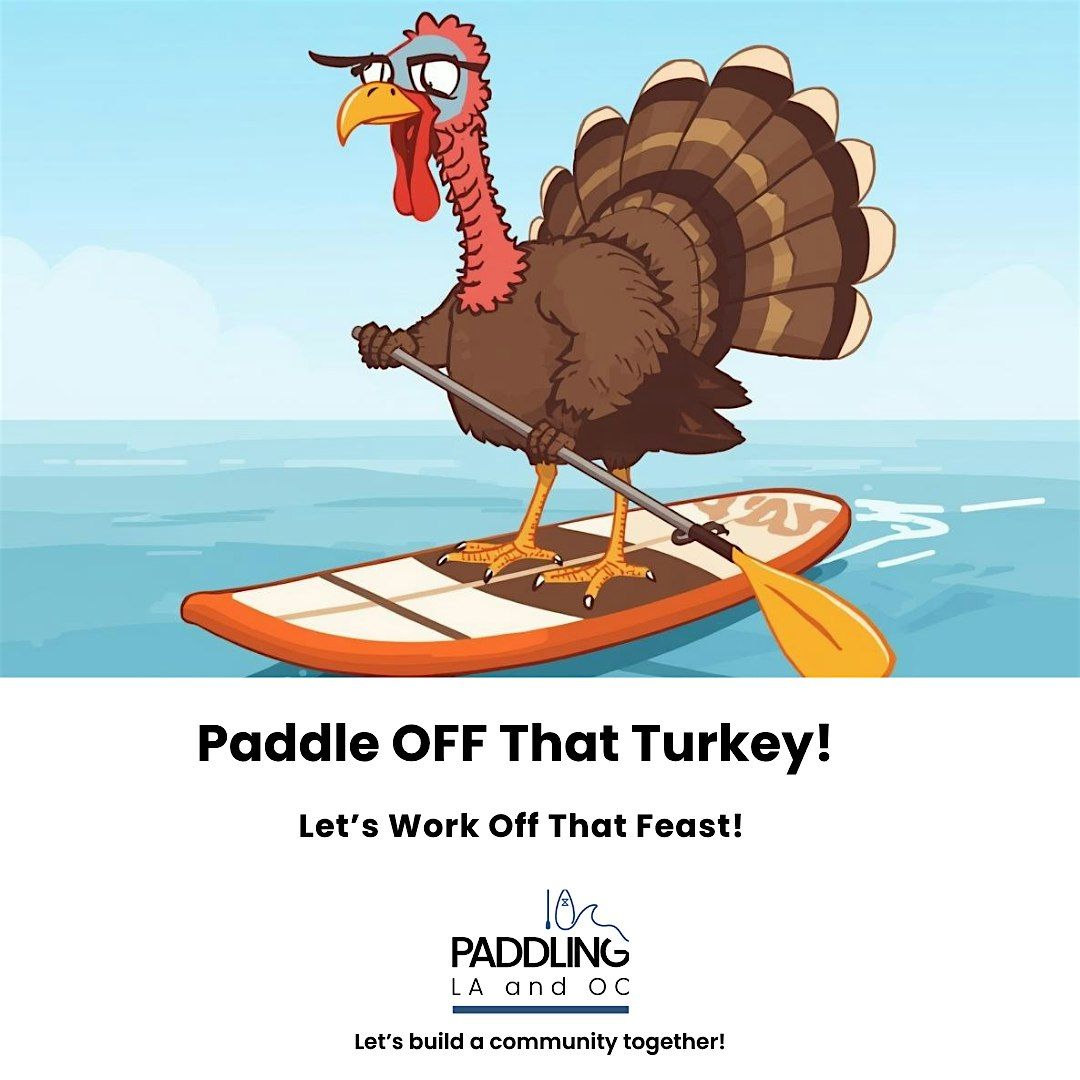 Paddle OFF That Turkey Paddle