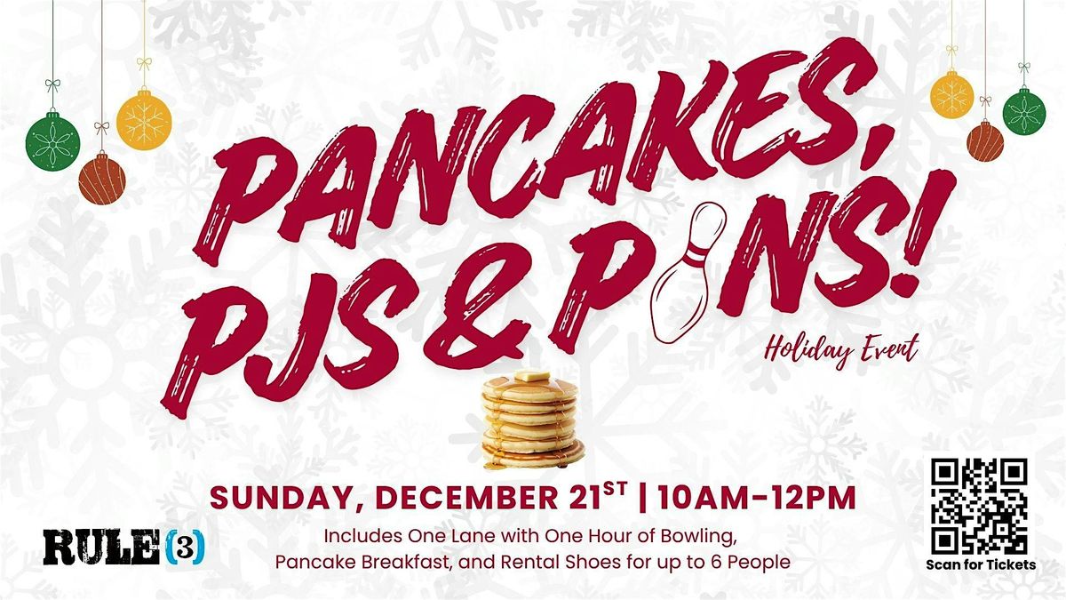 Pancakes, PJ's, & Pins -Rule 3