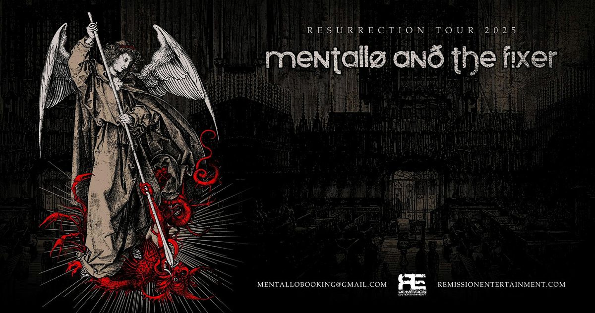 Mentallo and the Fixer + FIRES, Unnatural Element and Simian Breed