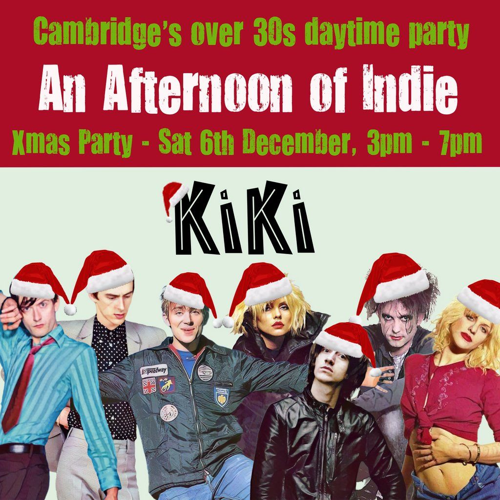 An Xmas Afternoon of Indie: CAMBRIDGE (over 30s only), 3pm-7pm