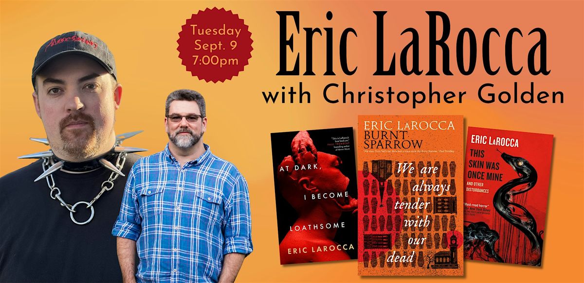 Eric LaRocca with Christopher Golden