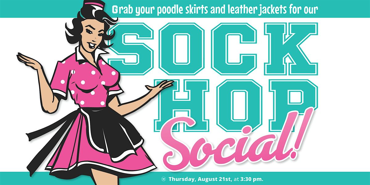 Join Us For Our Sock Hop Social At The Mansions At Gwinnett Park!