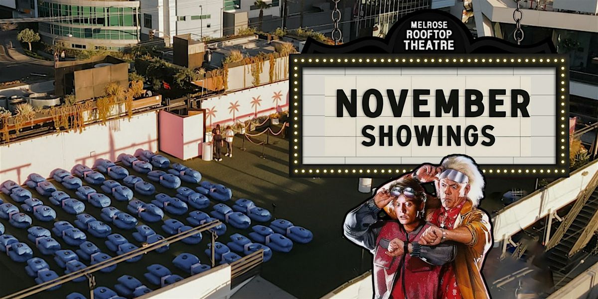 Back to the Future: 40 Year Anniversary at MELROSE ROOFTOP THEATRE | Weho