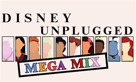 Disney Unplugged MEGAMIX 2026