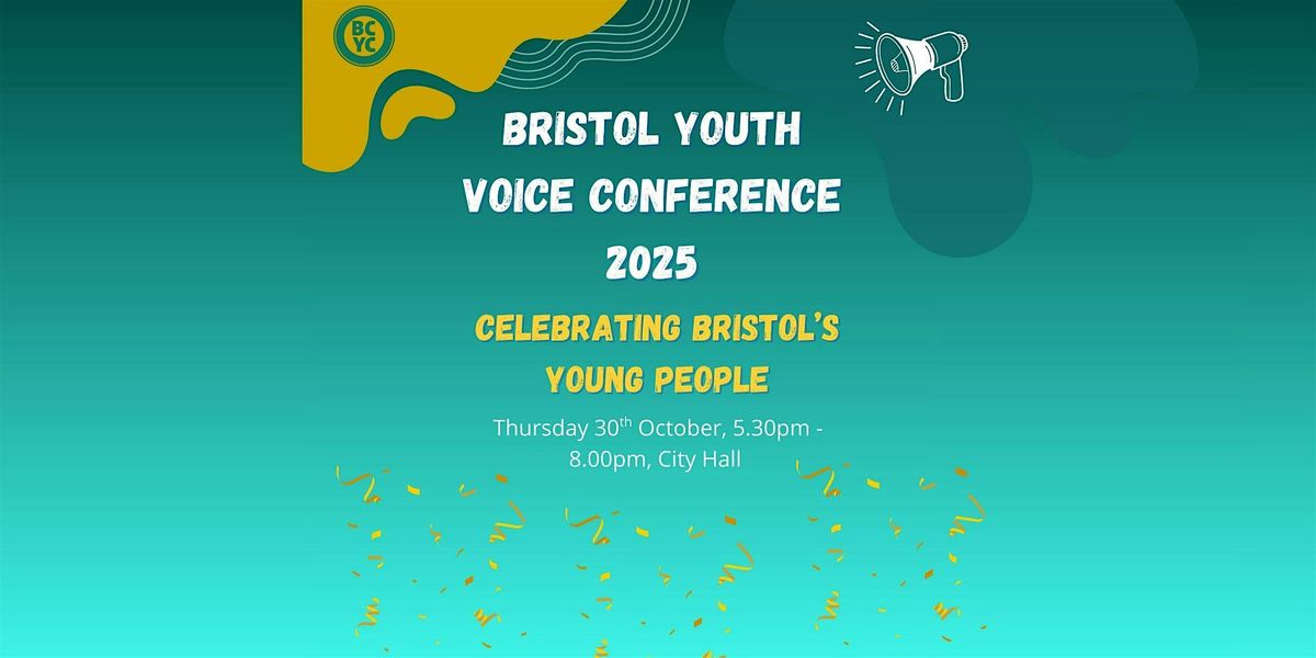 Bristol Youth Voice Conference 2025