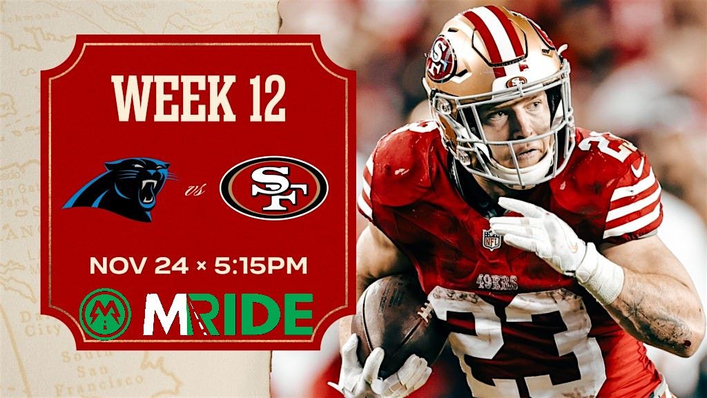 49ers vs PANTHERS BUS R\/T FROM NORTH BEACH SF TO LEVI'S STADIUM 11\/24\/25