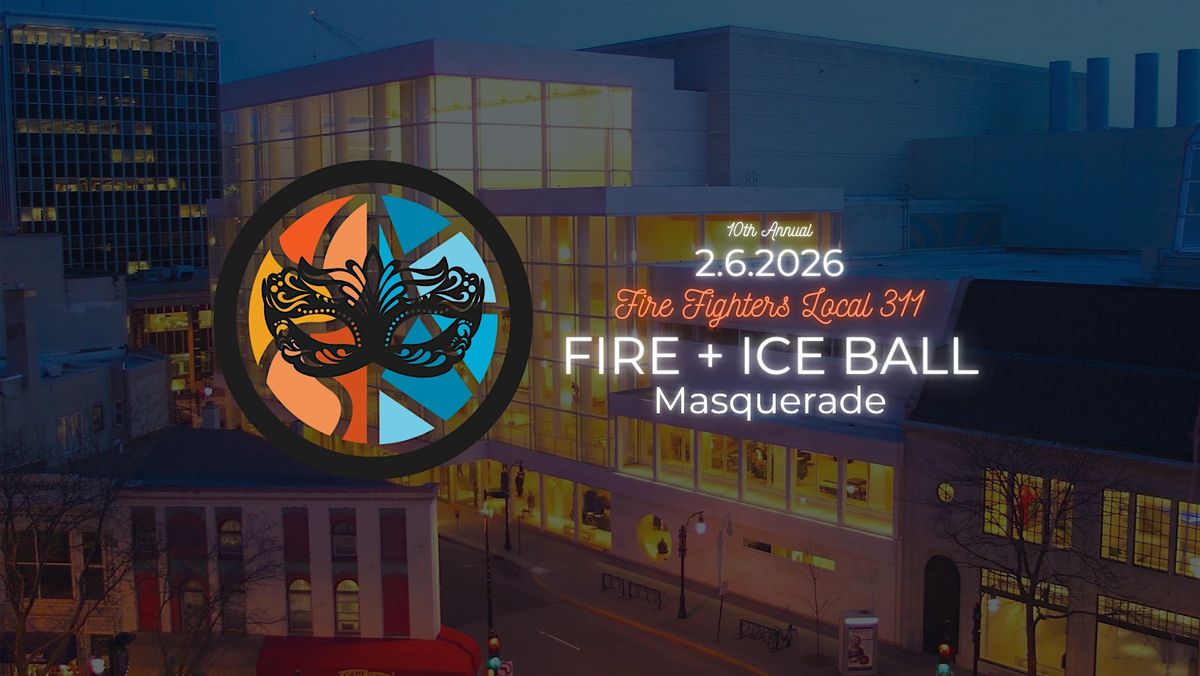 Madison Area Fire Fighters Local 311: Fire and Ice Ball
