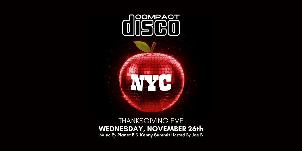 Compact Disco Thanksgiving Eve Bash
