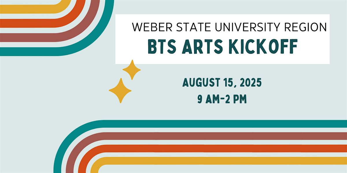 2025-2026 WSU Region BTS Arts Kickoff