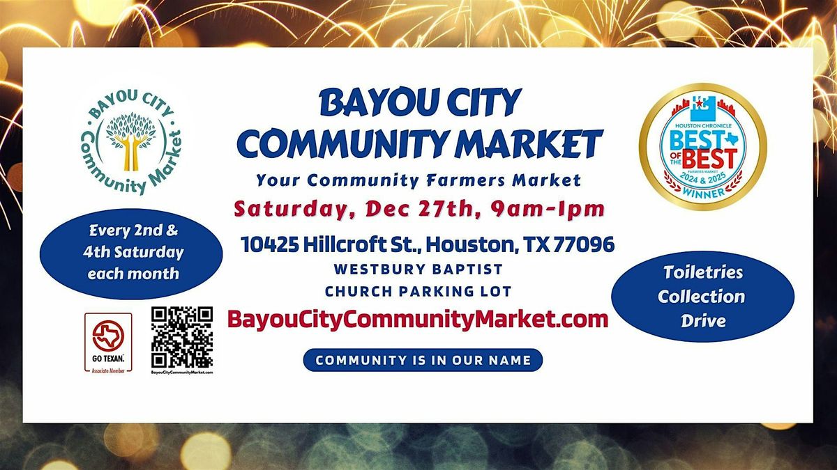 Bayou City Community Market - Your Community Farmers Market