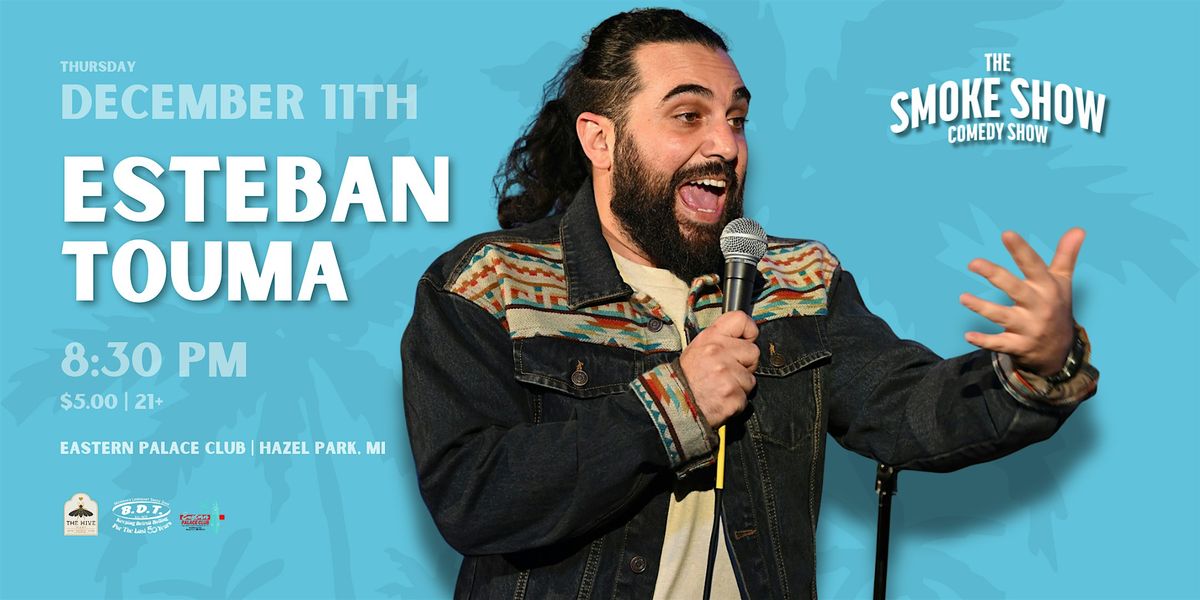 Esteban Touma LIVE @ Eastern Palace Club | The Smoke Show Comedy Show