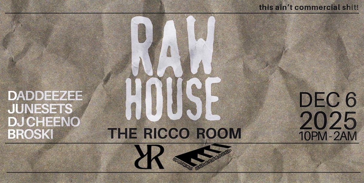 RAW HOUSE