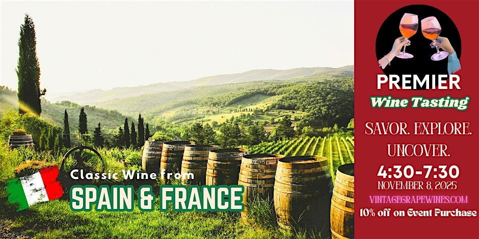 Sip & Save: A Tour of Spain & France!