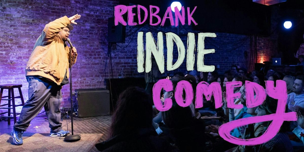 Red Bank Indie Comedy Shows